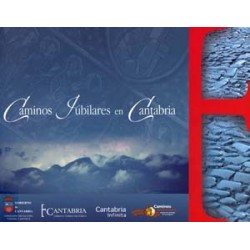CAMINOS JUBILARES EN CANTABRIA