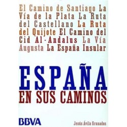 ESPAÑA EN SUS CAMINOS.