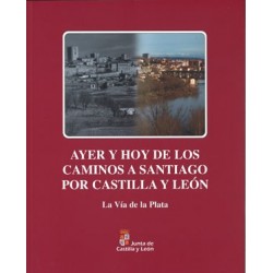 AYER Y HOY DE LOS CAMINOS A...