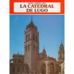 LA CATEDRAL DE LUGO