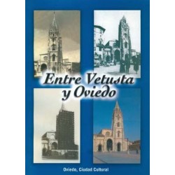 ENTRE VETUSTA Y OVIEDO.