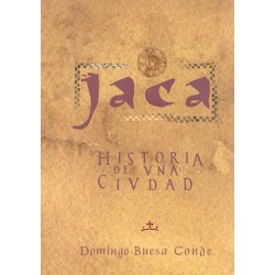 JACA. HISTORIA DE UNA CIUDAD