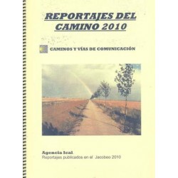 REPORTAJES DEL CAMINO 2010.