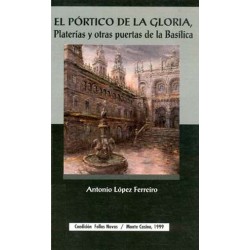 EL PÓRTICO DE LA GLORIA,...