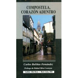 COMPOSTELA, CORAZÓN ADENTRO.