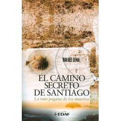 EL CAMINO SECRETO DE SANTIAGO.