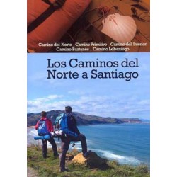 LOS CAMINOS DEL NORTE A...