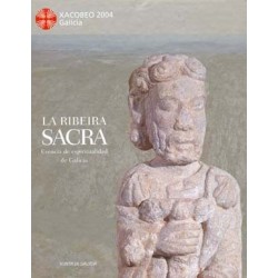 LA RIBEIRA SACRA. ESENCIA...