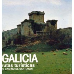 GALICIA. RUTAS TURÍSTICAS