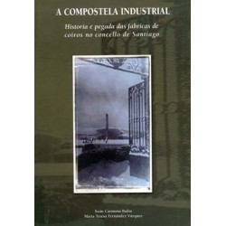 A COMPOSTELA INDUSTRIAL.