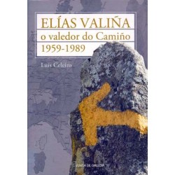 ELÍAS VALIÑA, O VALEDOR DO...