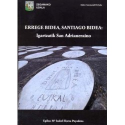 ERREGE BIDEA, SANTIAGO BIDEA: