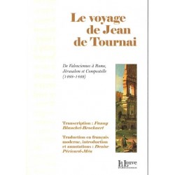 LE VOYAGE DE JEAN DE TOURNAI.