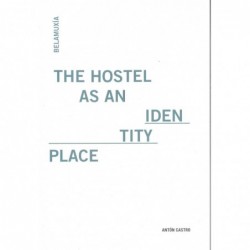 THE HOSTEL AS AN IDENTITY...