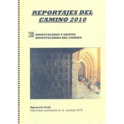 REPORTAJES DEL CAMINO 2010.