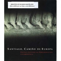 SANTIAGO, CAMIÑO DE EUROPA.
