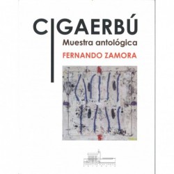 CIGAERBÚ. MUESTRA ANTOLÓGICA.