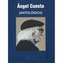 ÁNGEL CUESTA (ANTOLÓGICA)