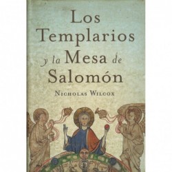 LOS TEMPLARIOS Y LA MESA DE...
