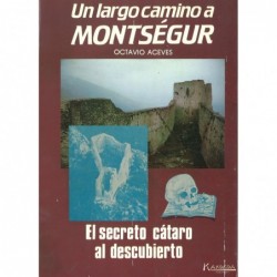 UN LARGO CAMINO A MONTSÉGUR.