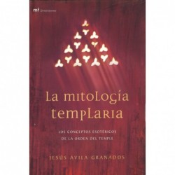 LA MITOLOGÍA TEMPLARIA.