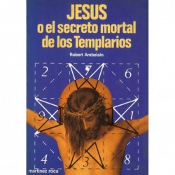 JESÚS O EL SECRETO MORTAL...